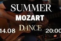 SUMMER, MOZART, DANCE!